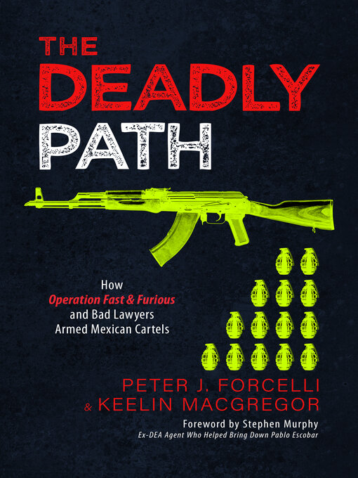 Title details for The Deadly Path by Peter J. Forcelli - Available